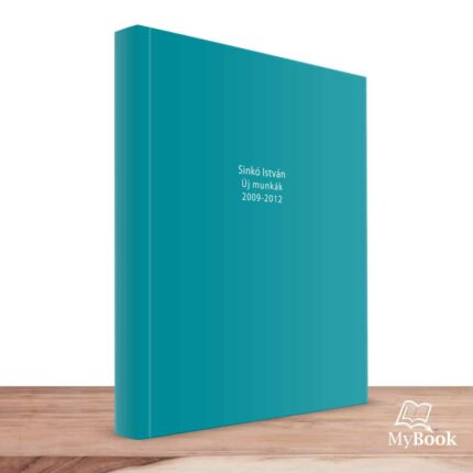 MyBook Sinkó István Új munkák 2009-2012