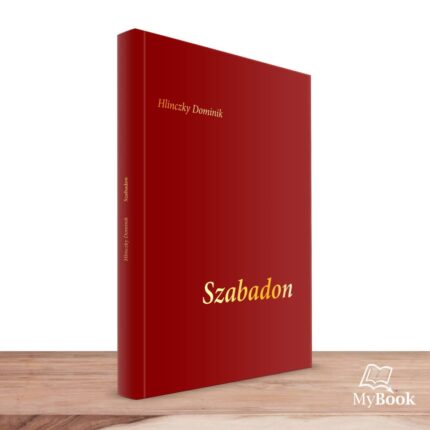 MyBook Hliniczky Dominik Szabadon