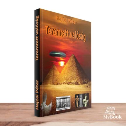 MyBook Hajósi Péter Teremtett valóság