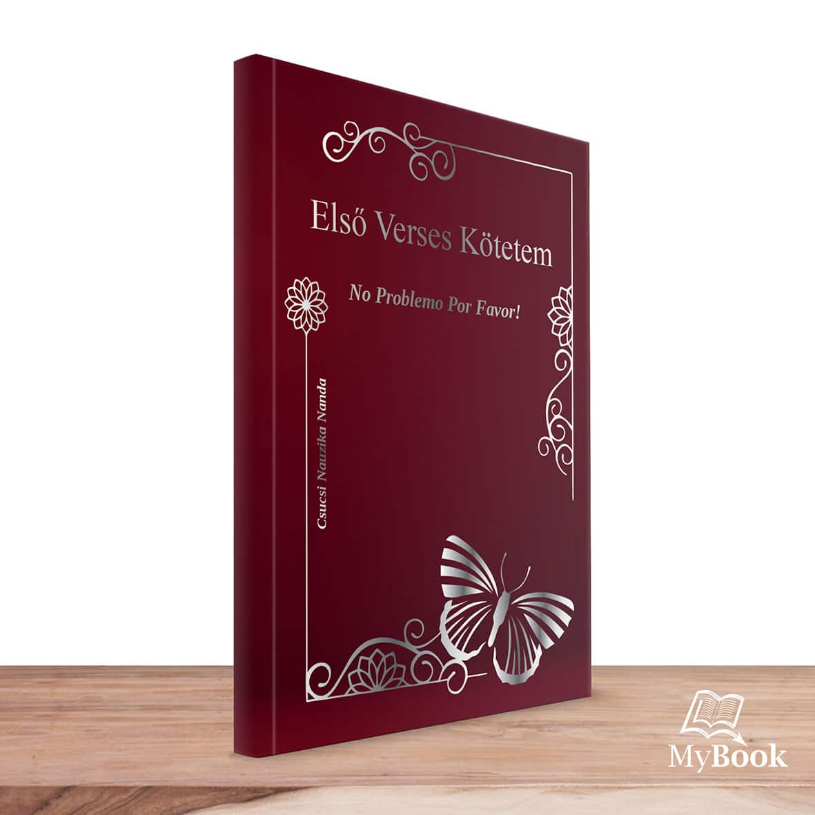 MyBook Csucsi Nauzika Nanda Első Verses Kötetem MyBook Csucsi Nauzika Nanda Első Verses Kötetem