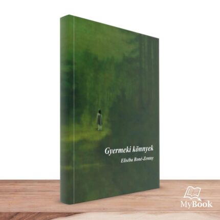 MyBook Eliséba Roné-Zentay - Gyermeki könnyek