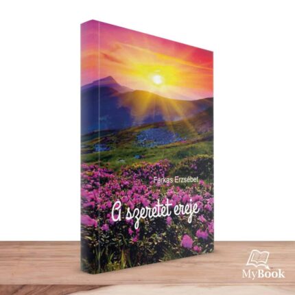 MyBook Farkas Erzsébet A szeretet ereje