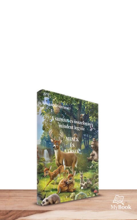 MyBook Farkas Erzsébet a szeretet és összefogás mindent legyőz
